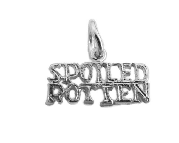 .925 Sterling Silver Spoiled Rotten Charm Pendant